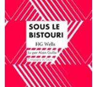 Sous Le Bistouri