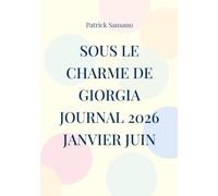 Sous le charme de Giorgia Journal 2026 janvier juin