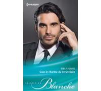 Sous Le Charme Du Dr St Claire (ebook)