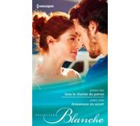 Sous Le Charme Du Patron - Amoureuse En Secret (ebook)