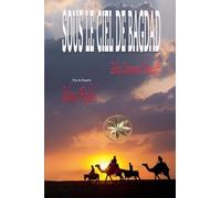 Sous Le Ciel De Bagdad