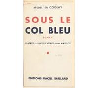 Sous Le Col Bleu (ebook)