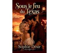 Sous le feu du Texas