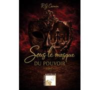 Sous le masque du pouvoir
