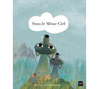 Sous le même ciel