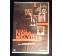 SOUS LE NOM DE MELVILLE