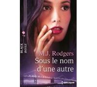 Sous Le Nom Dune Autre (ebook)