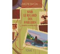 Sous le regard des foulques: Enquêtes au bord du lac