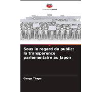 Sous le regard du public: la transparence parlementaire au Japon