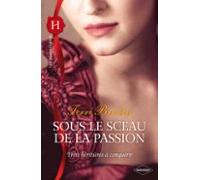 Sous Le Sceau De La Passion (ebook)