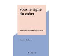 Sous Le Signe Du Cobra (ebook)