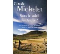 Sous Le Soleil Des Andes Tome 1 (ebook)