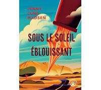 Sous le soleil éblouissant