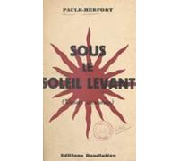 Sous Le Soleil Levant (ebook)
