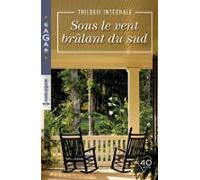 Sous Le Vent Brûlant Du Sud (ebook)