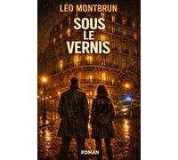 Sous le vernis: Une enquête du commandant Valmont - Roman policier