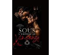 Sous l'Emprise de Vincenzo: Obsession. Amour interdit. Aucune échappatoire.