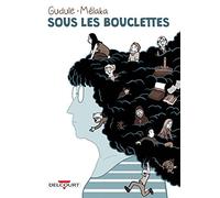 Sous les bouclettes