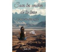 Sous les cendres de la terre