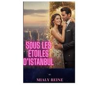 SOUS LES ETOILES D'ISTANBUL