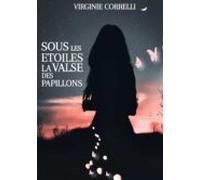 Sous Les Étoiles La Valse Des Papillons (ebook)