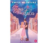 Sous les étoiles: Une histoire de seconde chance dans une small town romance