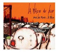 La Place Du Kif - Sous Les Pavés...La Place