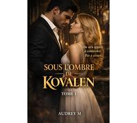 Sous l'ombre de Kovalen