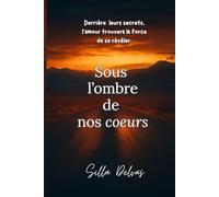 Sous l'ombre de nos coeurs
