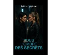 Sous l'ombre des secrets: Livre lesbien, roman lesbien, romance, thriller et espionnage lesbien