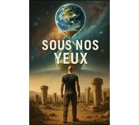 Sous nos yeux