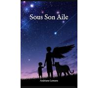 Sous Son Aile