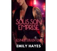 Sous son emprise: Une romance lesbienne/sapphique brûlante avec age gap, butch/femme et tension dominante (Les Nuits du LIX Club)