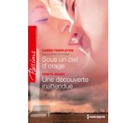 Sous Un Ciel Dorage - Une Découverte Inattendue (ebook)