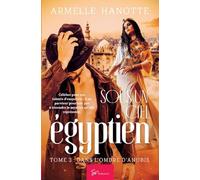 Sous un ciel égyptien - Tome 3: L'Ombre d'Anubis