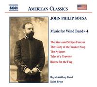 Sousa, J.P. - SOUSA: Music for Wind Band, Vol. 4