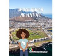 South Africa Adventure: to accompany the novel, Ciphers and Sunsets in South Africa