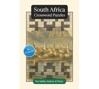 South Africa Crossword Puzzles: Crossword Puzzles with Easy to Read Print about South Africa, Culture, History and More | 6x9 inches, 120 pages | 50+ ... (World Countries Crossword Puzzles)