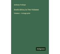 South Africa; In Two Volumes: Volume 1 - in large print