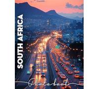 South Africa Photo Book: Explore 40 Stunning Landscapes And Cultural Moments From Beautiful South Africa