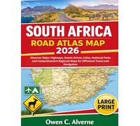 South Africa Road Atlas Map 2026 Discover Major Highways, Scenic Drives, Cities, National Parks, and Comprehensive Regional Maps for Efficient Travel and Navigation