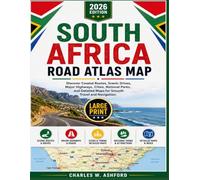 SOUTH AFRICA ROAD ATLAS MAP: Discover Coastal Routes, Scenic Drives, Major Highways, Cities, National Parks, and Detailed Maps for Smooth Travel and Navigation