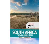 SOUTH AFRICA TRAVEL GUIDE 2026: Safari Adventures, Wildlife Parks, Cape Town, Victoria Falls, Local Culture, Food & Scenic Getaways Across Southern Africa