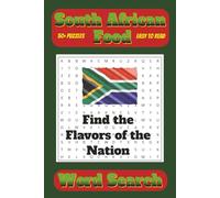 South African Food Word Search: Word Search with Easy To Read print about South African Food, Cultural food, Tasty Dishes, AND MORE | 6x9 inches, 110 ... Great for Vacations, Holidays and Free Time.