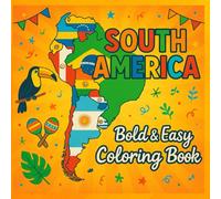 South America: Bold & Easy Coloring Book