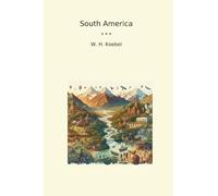 South America (Classic Books)