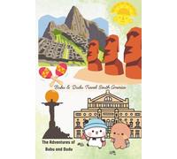 South America Edition of The Adventures of Bubu and Dudu: Cute Travel Journal with Iconic Landmarks