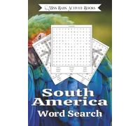 South American Word Search Puzzle Book: Word Searches with Easy to Read Print about South America, Brazil, Argentia, Panama, Traveler, Wildlife, ... Gifts for Vacations, Holidays, and Free Time
