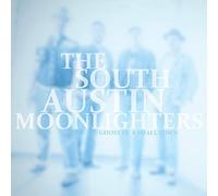 South Austin Moonlighters - Ghost Of A Small Town