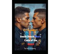 South Beach Heat: Code of the Heart